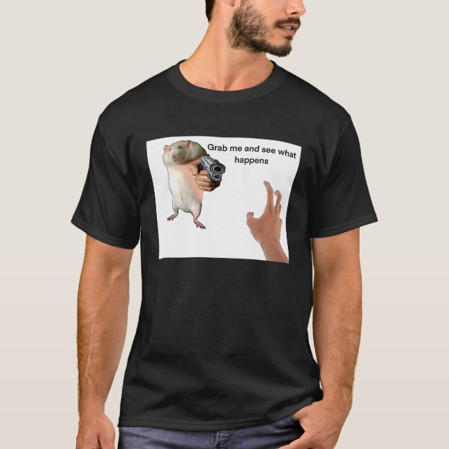 Camiseta Cute Fat Rat Being Grabbed Meme (Anverso)