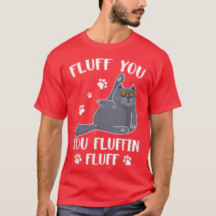 Camiseta Cute Fluff, Fluffin Para Gato Me Ama.