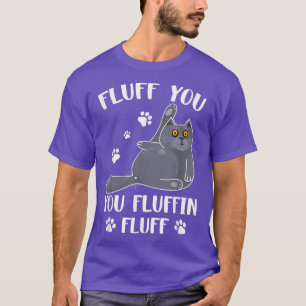 Camiseta Cute Fluff, Fluffin Para Gato Me Ama.