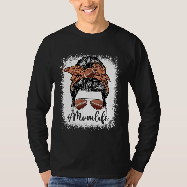 Camiseta Cute Football Mom Life Messy Bun Game Day Mother s (Anverso)