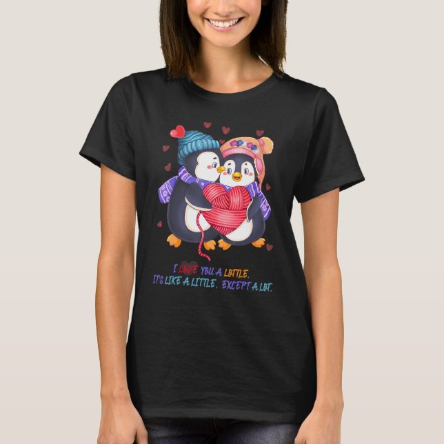 Camiseta Cute Funny Penguin Pun I Love You A Lottle! (Anverso)