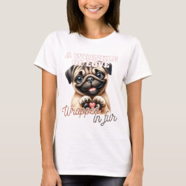 CAMISETA CUTE FUNNY PUG PERRO DICIENDO