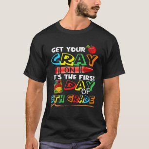 Camiseta Cute Get Your Crayon It's First Day Of 5Gra