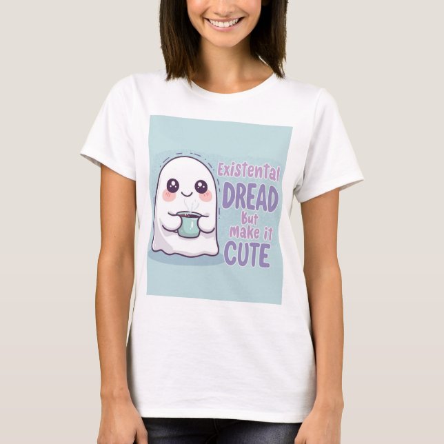 Camiseta Cute Ghost "Existential Dread But Make It Cute"  (Anverso)