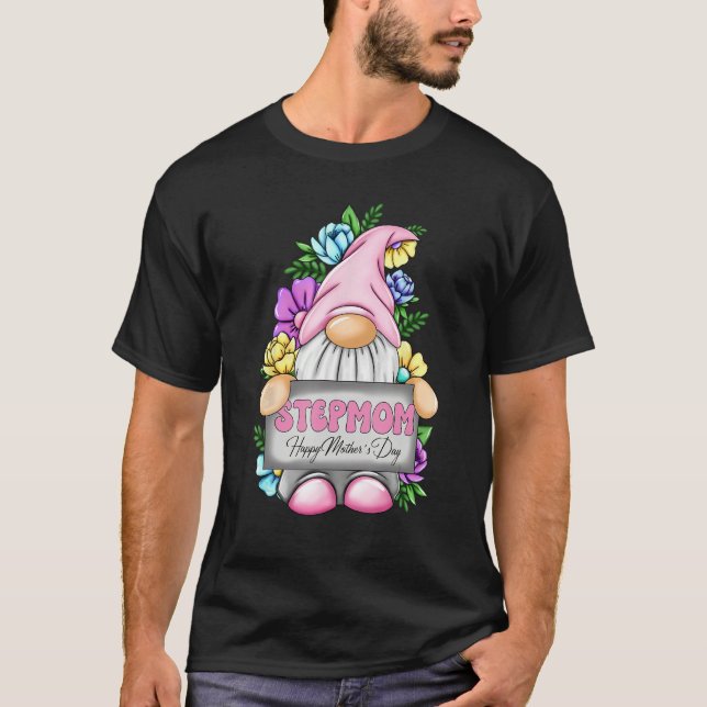 Camiseta Cute Gnome Stepmom Happy Mothers Day Flower For Mo (Anverso)
