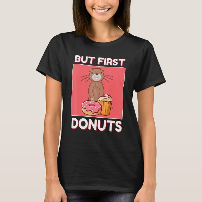 Camiseta Cute Gopher But First Donuts And Cupcake Japanese  (Anverso)