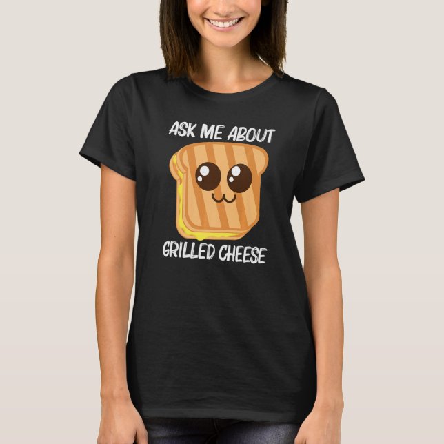 Camiseta Cute Grilled Cheese For Men Women Toast Bread (Anverso)