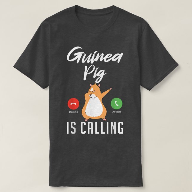 Camiseta Cute Guinea Pig is Calling  (Diseño del anverso)