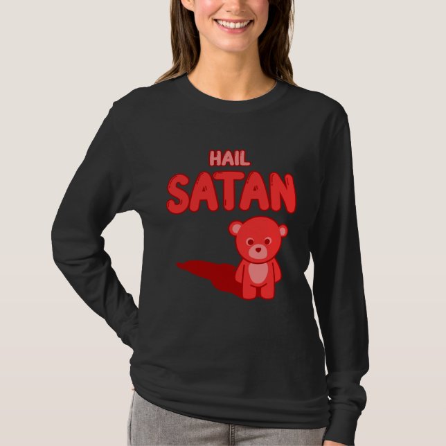 Camiseta Cute Hail Satan Teddy Bear Something cute and evil (Anverso)