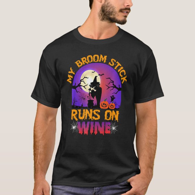 Camiseta Cute Halloween  My Broom Stick Runs On Wine (Anverso)