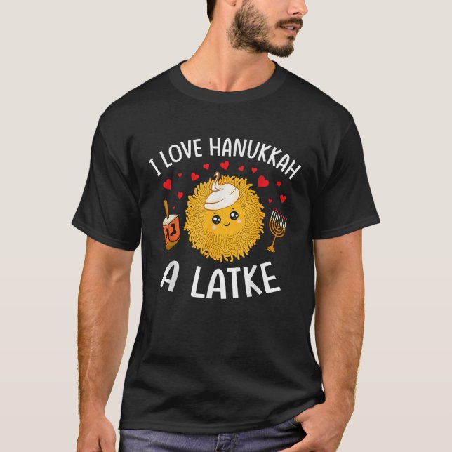 Camiseta Cute Hanukkah I Love you a Latke Menorah Dreidel f (Anverso)