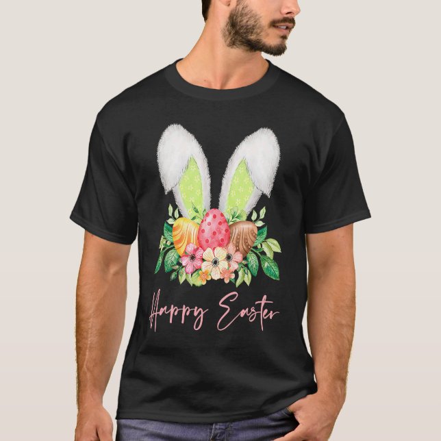 Camiseta Cute Happy Easter Rabbit Ears Dye Eggs & Spring Fl (Anverso)