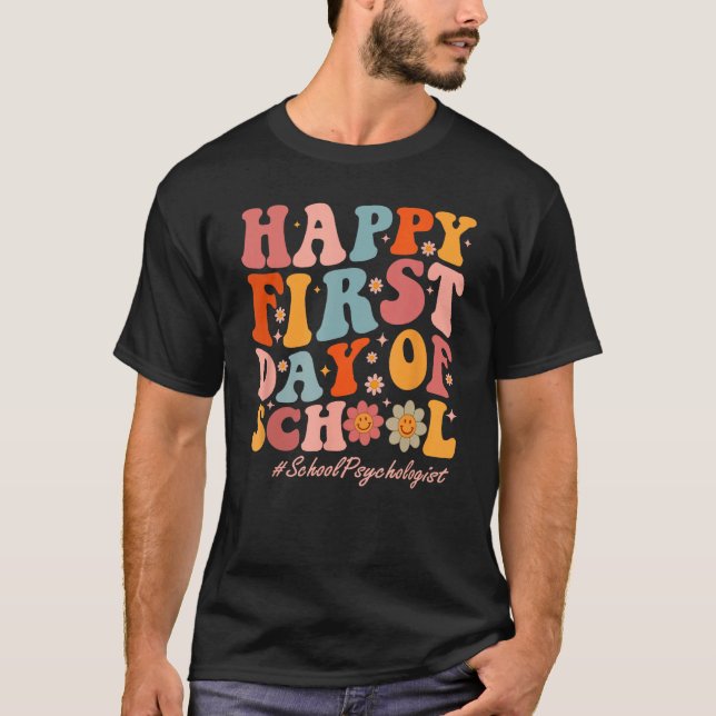 Camiseta Cute Happy First Day Of School School Psychologist (Anverso)