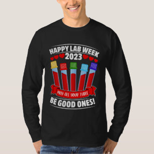 Camiseta Cute Happy Lab Semana 2023 Mayo Que Todos Tus Tubo
