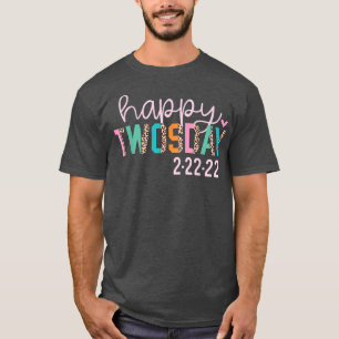 Camiseta Cute Happy Twosday 2022 Febrero 2022 Twosday