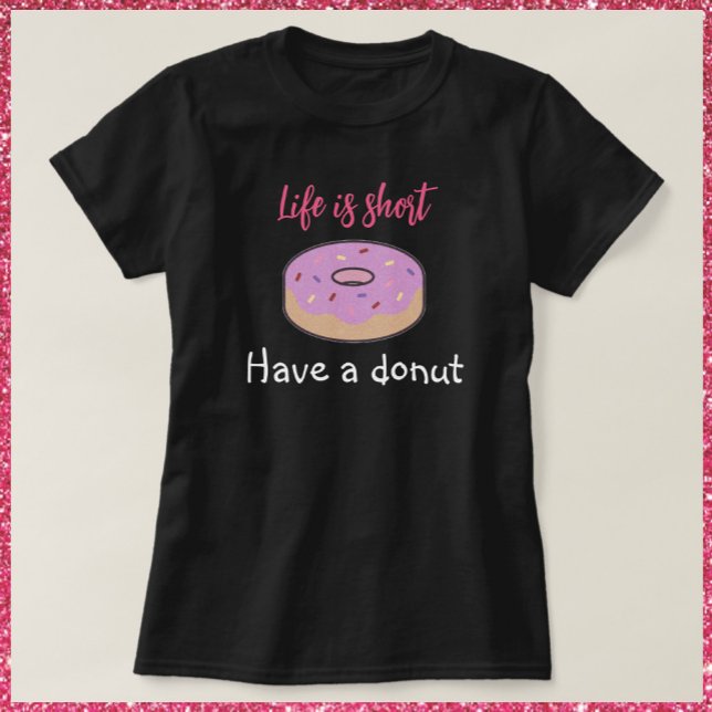 Camiseta Cute Have A Donut T-Shir (Subido por el creador)