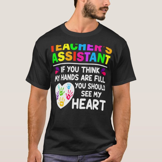 Camiseta Cute Heart Quote  for Women Men Teacher Assistant (Anverso)