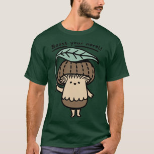 Camiseta Cute hongo aumenta tus hongos morel