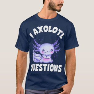 Camiseta Cute I Aolotl Qestions Kawaii Chibi Pastel Gótico
