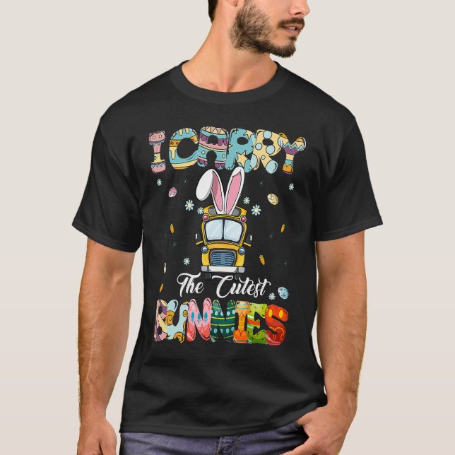Camiseta Cute I Carry The Cutest Bunnies School Bus Driver  (Anverso)