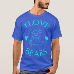 Camiseta Cute I Love Bears Gifts Bear Lover Premium 580
