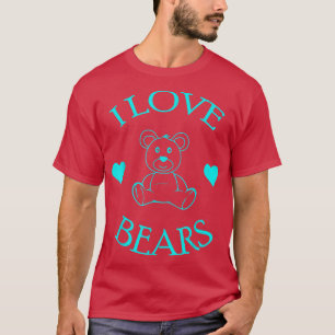 Camiseta Cute I Love Bears Regalos Bear Lover 571