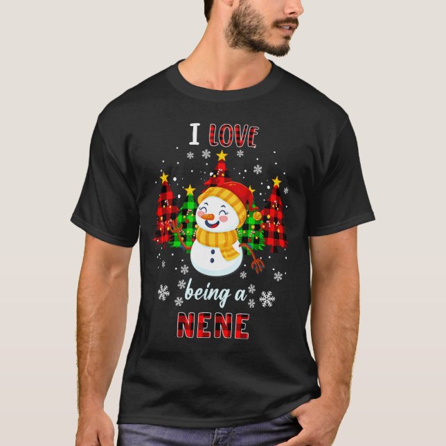 Camiseta Cute I Love Being A Nene Snowman Christmas Valenti (Anverso)