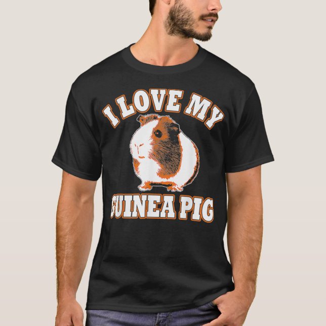 Camiseta Cute I Love My Guinea Pig  (Anverso)