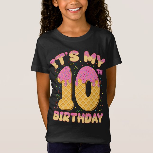Camiseta Cute Ice Cream Es mi Chica de 10 años (Anverso)