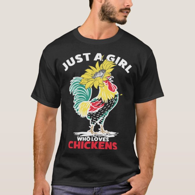 Camiseta Cute Just A Girl Who Loves Chickens Farmer Girls (Anverso)