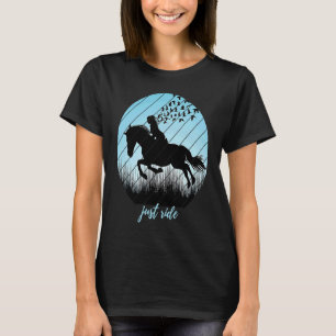 Camiseta Cute Just Ride Jinete Silueta Salvaje Bi