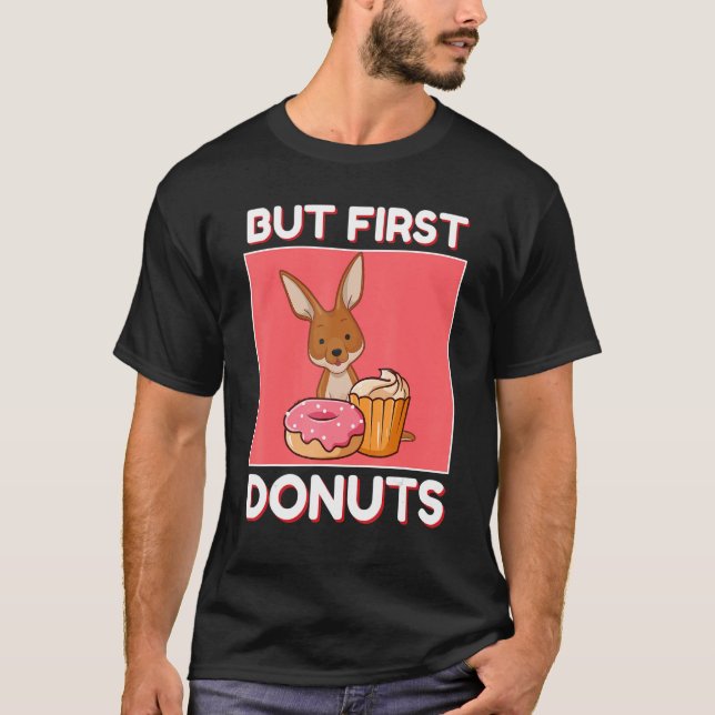 Camiseta Cute Kangaroo But First Donuts And Cupcake Japanes (Anverso)
