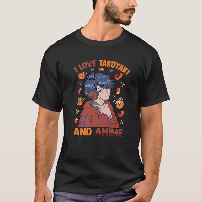 Camiseta Cute Kawaii - Amo Takoyaki Y Anime - Otaku Gu (Anverso)
