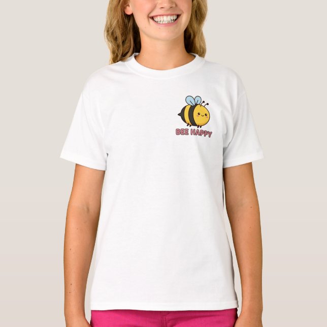 Camiseta Cute Kawaii Bee 'Bee Happy' Inspirational Pun (Anverso)