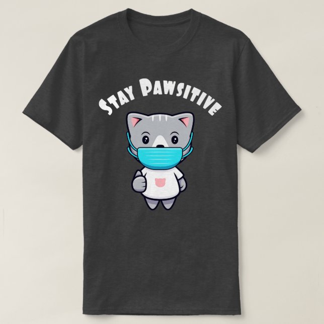 Camiseta Cute Kawaii Cat Mask Face Pawsitive Kitty (Diseño del anverso)