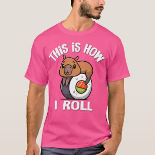 Camiseta Cute Kawaii Sushi Cómo hago rodar a Capybara