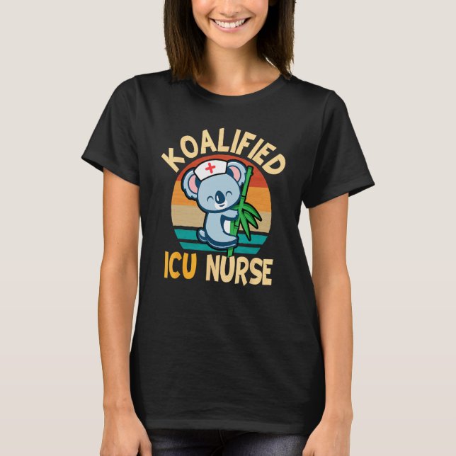 Camiseta Cute Koala Bears Intensive Care Unit Koalified ICU (Anverso)