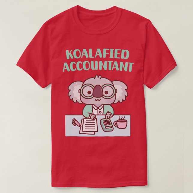 Camiseta Cute Koala Koalafied Accountant Pun (Diseño del anverso)