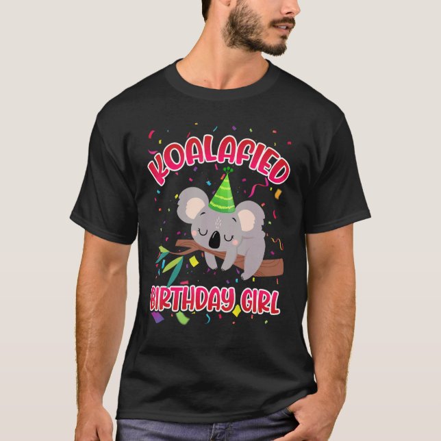 Camiseta Cute Koalafied Chicas de cumpleaños Koala Bear Kid (Anverso)