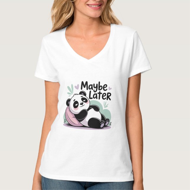 Camiseta Cute Lazy Panda – “Maybe Later” Relaxing Panda (Anverso)