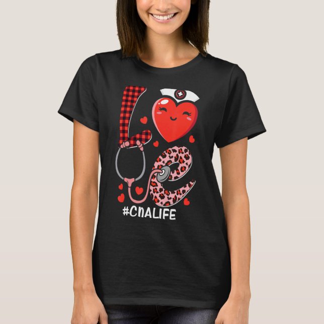 Camiseta Cute Love Heart Stethoscope CNA Nurse Life Valenti (Anverso)