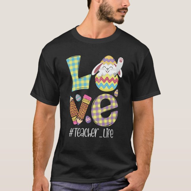 Camiseta Cute Love Teacher Life Easter Bunny Egg Hunting Ba (Anverso)