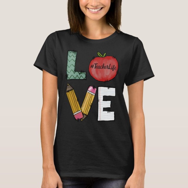 Camiseta Cute Love Teaching Back to School I love Teachers  (Anverso)