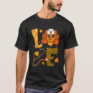 Camiseta Cute Love Turkey Stethoscope ER Nurse Life Thanksg