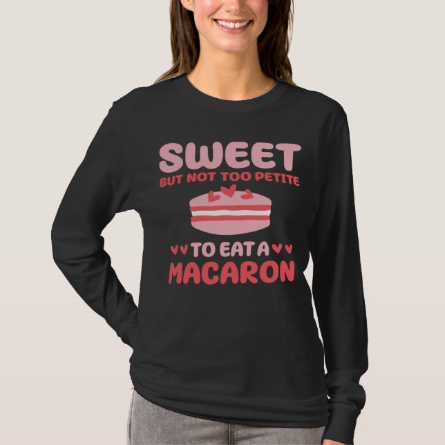 Camiseta Cute Macaron Lover Costume French Pastry (Anverso)