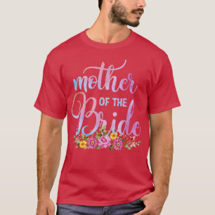 Camiseta Cute Madre de la Novia Despedida de Soltera Ducha 