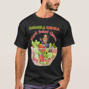 Camiseta Cute Mamala Kamala Palabra Salad Queen 2024 Presid