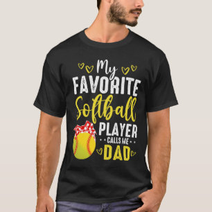 Camiseta Cute mi jugador favorito de Softball me llama papá