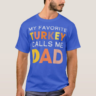 Camiseta Cute mi Turquía favorita me llama día de gracias a