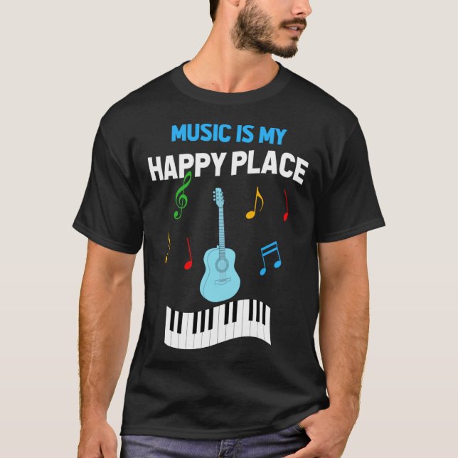 Camiseta Cute Music Musician Tees  Music Is My Happy Place (Anverso)